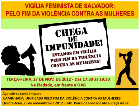 Vigília Feminista de Salvador: Pelo fim da violência contras as mulheres